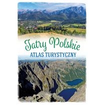 Tatry. Polskie. Atlas turystyczny