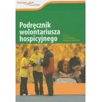 Podręcznik wolontariusza hospicyjnego