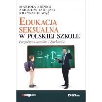 Edukacja seksualna w polskiej szkole. Perspektywa uczniów i dyrektorów