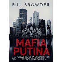 Mafia. Putina. Prawdziwa historia o praniu brudnych pieniędzy, morderstwie i ucieczce przed zemstą