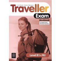Traveller. Exam. Workbook. Level. B1+/B2