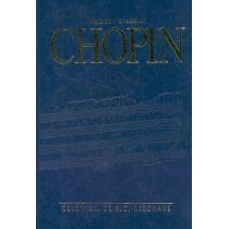 Chopin. Człowiek, dzieło, rezonans