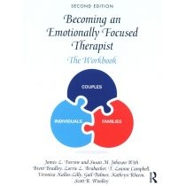 Becoming an. Emotionally. Focused. Therapist