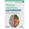 Wybrane zagadnienia psychodietetyki