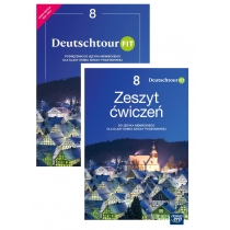 Deutschtour. FIT. Podręcznik i zeszyt ćwiczeń do języka niemieckiego dla klasy 8 szkoły podstawowej