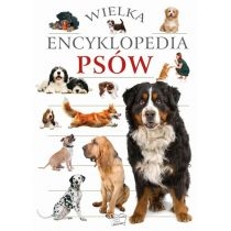 Wielka encyklopedia psów