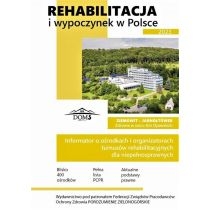 Rehabilitacja i wypoczynek w. Polsce 2023