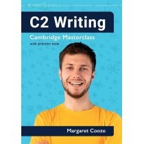 C2 Writing. Cambridge. Masterclass with practice..
