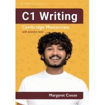 C1 Writing. Cambridge. Masterclass with practice..