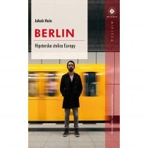 Berlin. Hipsterska stolica. Europy