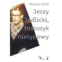 Jerzy. Jedlicki, historyk nietypowy