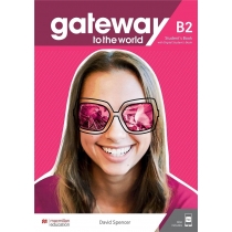 Gateway to the. World. B2. Podręcznik z dostępem do wersji cyfrowej + kod dostępu do aplikacji