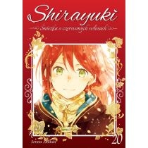 Shirayuki. Śnieżka o czerwonych włosach. Tom 20