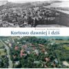 Kortowo dawniej i dziś