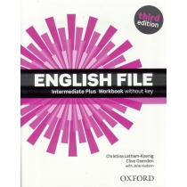 English. File 3rd edition. Intermediate. Plus. Workbook without key