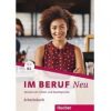 Im. Beruf. NEU B1+/B2. Arbeitsbuch