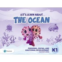 Let's. Learn. About the. Ocean. K1. Personal, Social & Emotional. Development. Teacher's. Guide