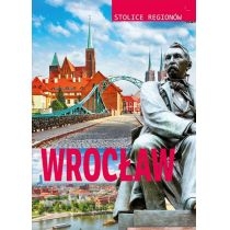 Stolice regionów. Wrocław