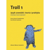Troll 1. Język szwedzki: teoria i praktyka. Poziom. Podstawowy