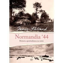 Normandia 44. Historia opowiedziana na nowo