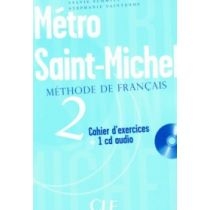 Metro. Saint-Michel 2. Ćwiczenia + Audio. CD