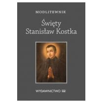 Modlitewnik Święty. Stanisław. Kostka