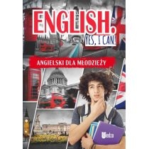 English. Yes, I can! Angielski dla młodzieży