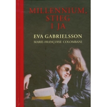 Millennium. Stieg i ja. Eva. Gabrielsson. Marie-Francoise. Colombani