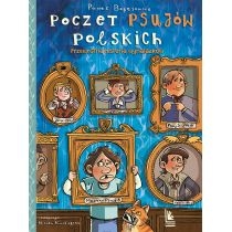 Poczet psujów polskich. Przewrotna historia wynalazków