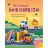 Spotkania i sprzeczki małej Śmieciareczki. Wycieczki Śmieciareczki. Tom 2[=]