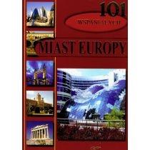 101 wspaniałych miast. Europy