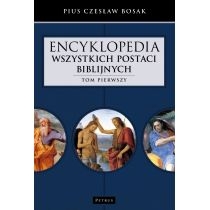 Encyklopedia wszystkich postaci biblijnych. T.1