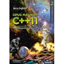 Opus magnum. C++11 Programowanie w języku. C++ Tom 2[=]