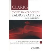 Clark`s. Pocket. Handbook for. Radiographers