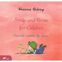 Songs and. Poems for. Children. Piosenki i wiersze..
