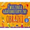 Ćwiczenia grafomotoryczne. Obrazki. Część 2[=]