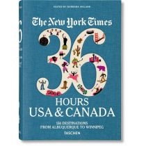 The. New. York. Times 36 Hours. USA & Canada