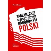 Zarządzanie bezpieczeństwem narodowym. Polski