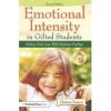 Emotional. Intensity in. Gifted. Students