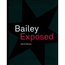 David. Bailey. Exposed