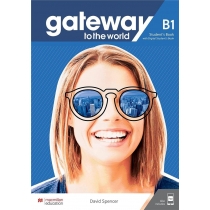 Gateway to the. World. B1. Podręcznik z dostępem do wersji cyfrowej + kod dostępu do aplikacji