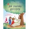 Jak ziarnko gorczycy