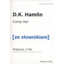 Camp. Nel. Wakacje z. Nel z podręcznym słownikiem angielsko-polskim. Poziom. A2/B1