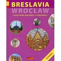 Breslavia/Wrocław. Guia. Para. Mayores y. Pequenos