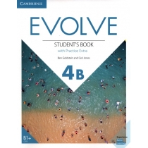 Evolve 4B. Student's. Book with. Practice. Extra