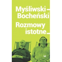 Myśliwski-Bocheński. Rozmowy istotne