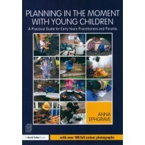 Planning in the. Moment with. Young. Children