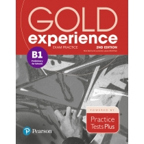 Gold. Experience 2nd. Edition. B1. Exam. Practice: Cambridge. English. First for. Schools