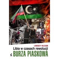 BURZA PIASKOWA LIBIA W CZASACH REWOLUCJI