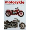 Motocykle. Legendarne modele